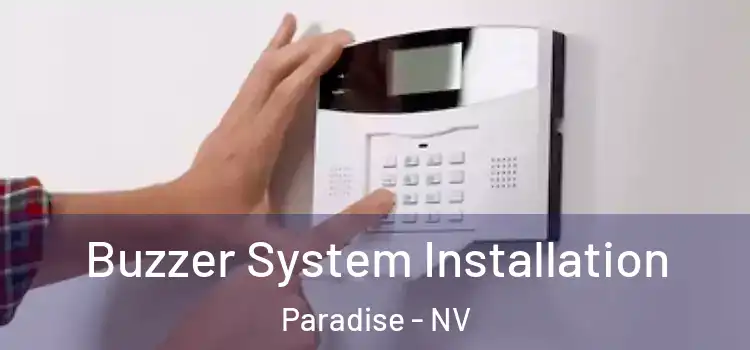 Buzzer System Installation Paradise - NV
