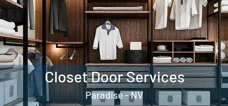 Closet Door Services Paradise - NV