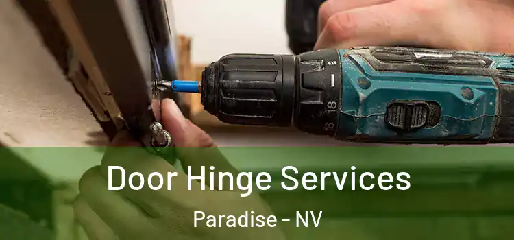 Door Hinge Services Paradise - NV