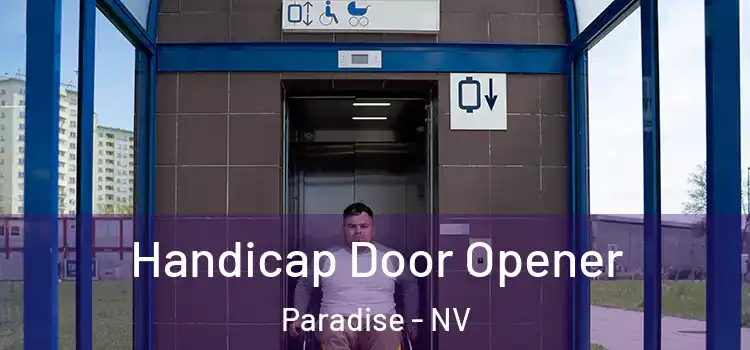 Handicap Door Opener Paradise - NV