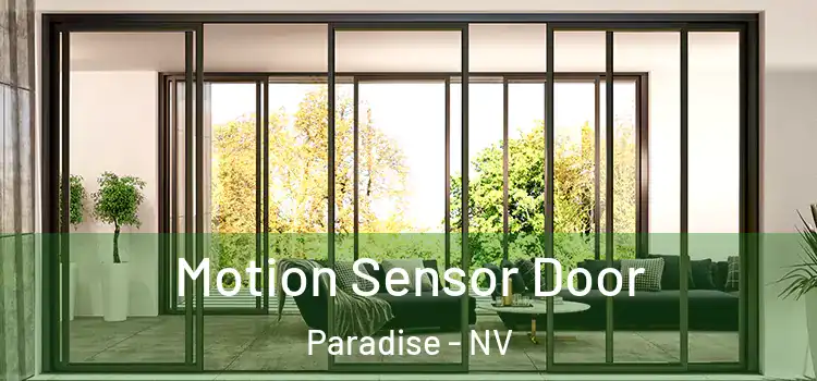 Motion Sensor Door Paradise - NV